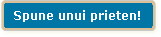 Spune unui prieten !